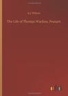 Image for The Life of Thomas Wanless, Peasant