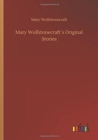 Image for Mary Wollstonecrafts Original Stories