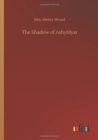 Image for The Shadow of Ashyldyat