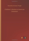 Image for Childrens Stories in American Literature