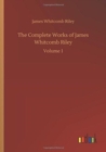 Image for The Complete Works of James Whitcomb Riley
