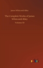 Image for The Complete Works of James Whitcomb Riley