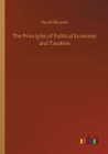 Image for The Principles of Political Economy and Taxation