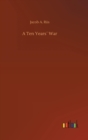 Image for A Ten Years War