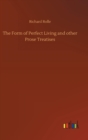 Image for The Form of Perfect Living and other Prose Treatises