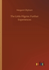 Image for The Little Pilgrim : Further Experiences