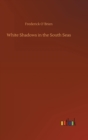 Image for White Shadows in the South Seas