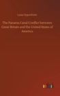 Image for The Panama Canal Conflict between Great Britain and the United States of America