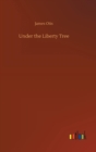 Image for Under the Liberty Tree