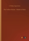 Image for The Yellow House - Master of Men
