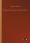 Image for The Laird of Norlaw; A Scottish Story
