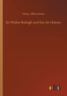 Image for Sir Walter Raleigh and the Air History