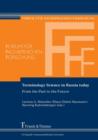 Image for Terminology Science in Russia Today. from the Past to the Future