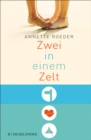 Image for Zwei in einem Zelt
