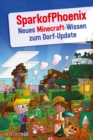 Image for Sparkofphoenix: Neues Minecraft-wissen Zum Dorf-update