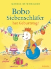 Image for Bobo Siebenschlafer Hat Geburtstag!