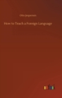 Image for How to Teach a Foreign Language