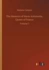 Image for The Memoirs of Marie Antoinette, Queen of France