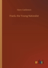 Image for Frank, the Young Naturalist