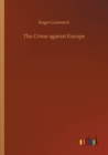 Image for The Crime against Europe