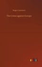 Image for The Crime against Europe