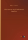 Image for Ellen Duncan; And the Proctors Daughter