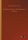 Image for The Water-Witch or, The Skimmer of the Seas