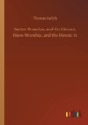 Image for Sartor Resartus, and On Heroes, Hero-Worship, and the Heroic in