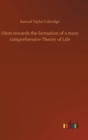 Image for Hints towards the formation of a more comprehensive Theory of Life