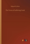 Image for The Twins of Suffering Creek