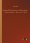 Image for England, Picturesque and Descriptive - A Reminiscence of Foreign Travel