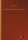 Image for Visits to Monasteries in the Levant