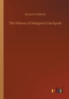 Image for The History of Margaret Catchpole