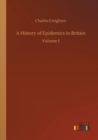Image for A History of Epidemics in Britain