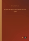 Image for Scenes &amp; Characters of the Middle Ages