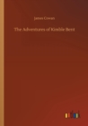 Image for The Adventures of Kimble Bent