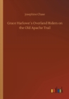 Image for Grace Harlowes Overland Riders on the Old Apache Trail
