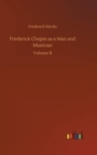 Image for Frederick Chopin as a Man and Musician