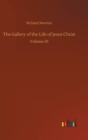 Image for The Gallery of the Life of Jesus Christ
