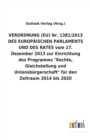 Image for VERORDNUNG (EU) Nr. 1381/2013 DES EUROPAEISCHEN PARLAMENTS UND DES RATES vom 17. Dezember 2013 zur Einrichtung des Programms &quot;Rechte, Gleichstellung und Unionsburgerschaft&quot; fur den Zeitraum 2014 bis 2