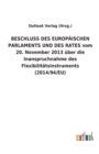 Image for BESCHLUSS DES EUROPAEISCHEN PARLAMENTS UND DES RATES vom 20. November 2013 uber die Inanspruchnahme des Flexibilitatsinstruments (2014/94/EU)