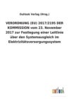 Image for VERORDNUNG (EU) 2017/2195 DER KOMMISSION vom 23. November 2017 zur Festlegung einer Leitlinie uber den Systemausgleich im Elektrizitatsversorgungssystem