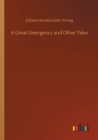 Image for A Great Emergency and Other Tales