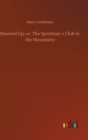 Image for Snowed Up; or, The Sportmans Club in the Mountains