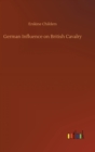 Image for German Influence on British Cavalry