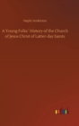 Image for A Young Folks History of the Church of Jesus Christ of Latter-day Saints