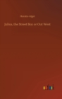 Image for Julius, the Street Boy or Out West