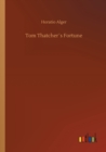 Image for Tom Thatchers Fortune