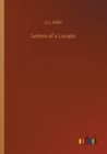 Image for Letters of a Lunatic