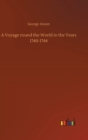 Image for A Voyage round the World in the Years 1740-1744